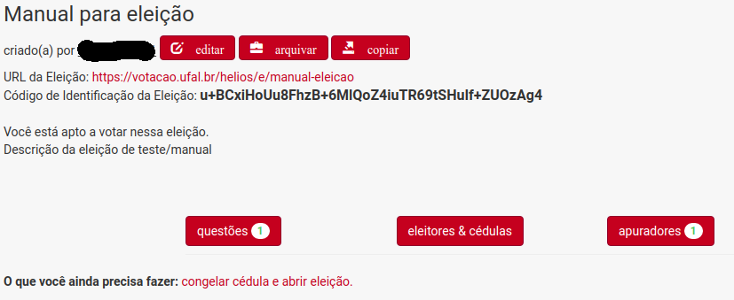 Congelando cédula e abrindo eleição
